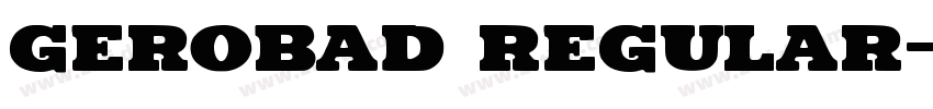 Gerobad Regular字体转换
